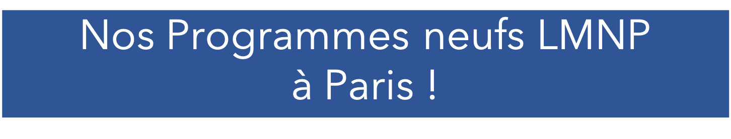 Nos programmes neufs en LMNP &agrave; paris